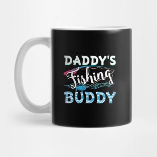 Daddy's fishing buddy Mug